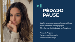 Pédagopause - Amanda Argento - La pleine conscience pour les conseillères  et les conseillers pédagogiques Mindfulness for Pedagogical Consellors